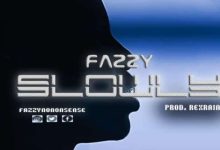 fazzy slowly mp3 download