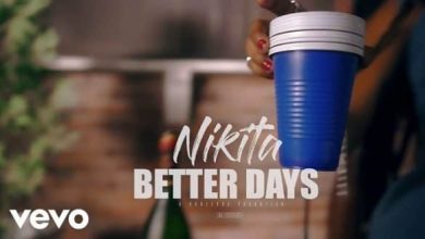 nikita better days video