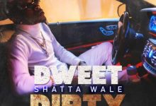 Shatta Wale dweet dirty