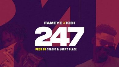 Fameye ft. KiDi – 247