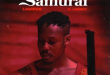 LadiPoe ft. Joeboy – Yoruba Samurai