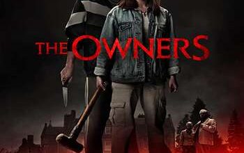 The Owners (2020) Full Movie