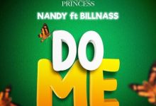 Nandy ft. Billnass – Do Me
