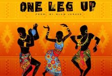 Blaq Jerzee ft. Tekno – One Leg Up Mp3
