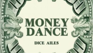 Dice Ailes – Money Dance