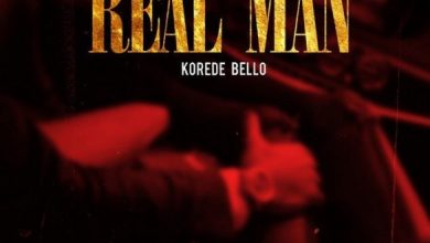 Korede Bello – Real Man