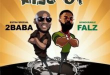 2Baba – Rise Up ft. Falz