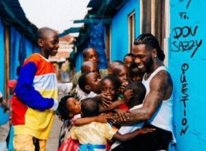 Burna Boy ft. Don Jazzy – Question