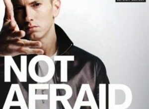 Eminem – Not Afraid