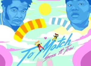Sess – To Match ft. Teni