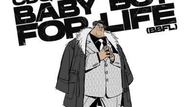 CDQ – Baby Boy For Life (BBFL)