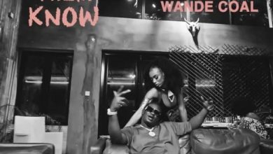Wande Coal – Let Them Know